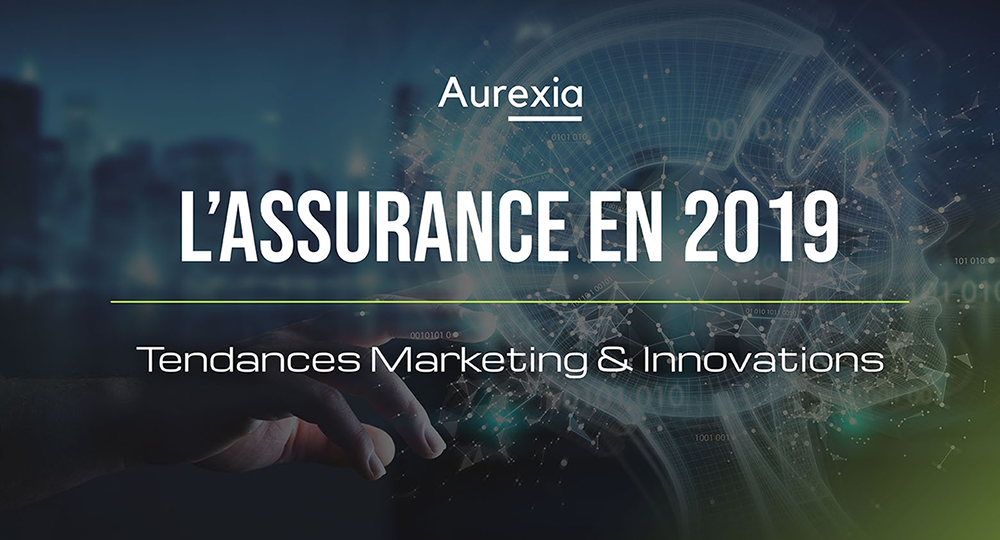 Tendances Assurance 2019